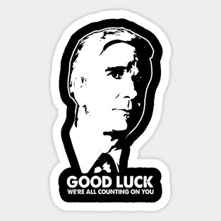 Good Luck Men We're All Counting On You Sticker